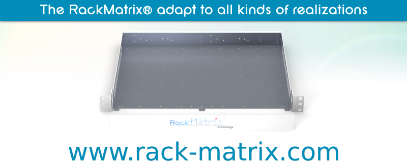 More informations about the RackMatrix® at http://www.rack-matrix.com